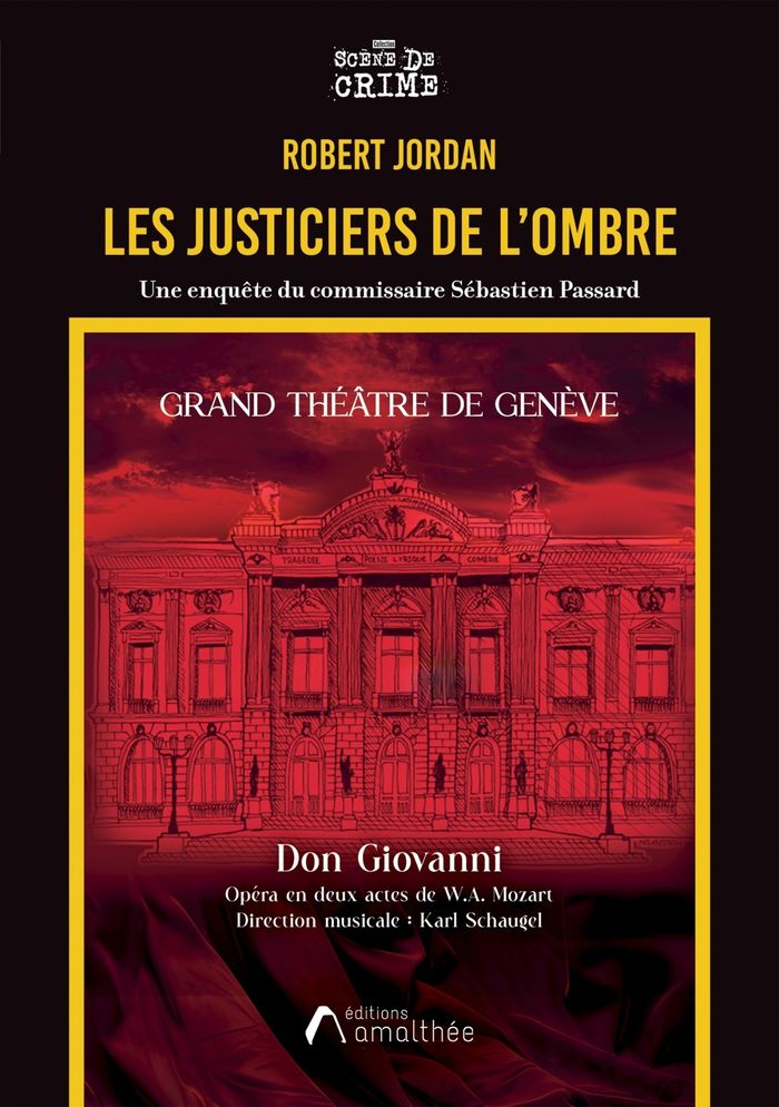 Couverture du livre « Les justiciers de l'ombre : Une enquête du commissaire Sébastien Passard - Roman policier » de Robert Jordan, librairie Les Contes Infusés à Corte
