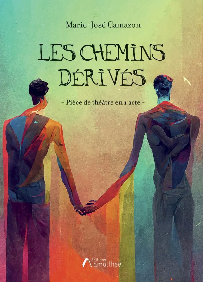 Couverture du livre « LES CHEMINS DERIVES » de Marie-Jose Camazon, librairie Les Contes Infusés à Corte