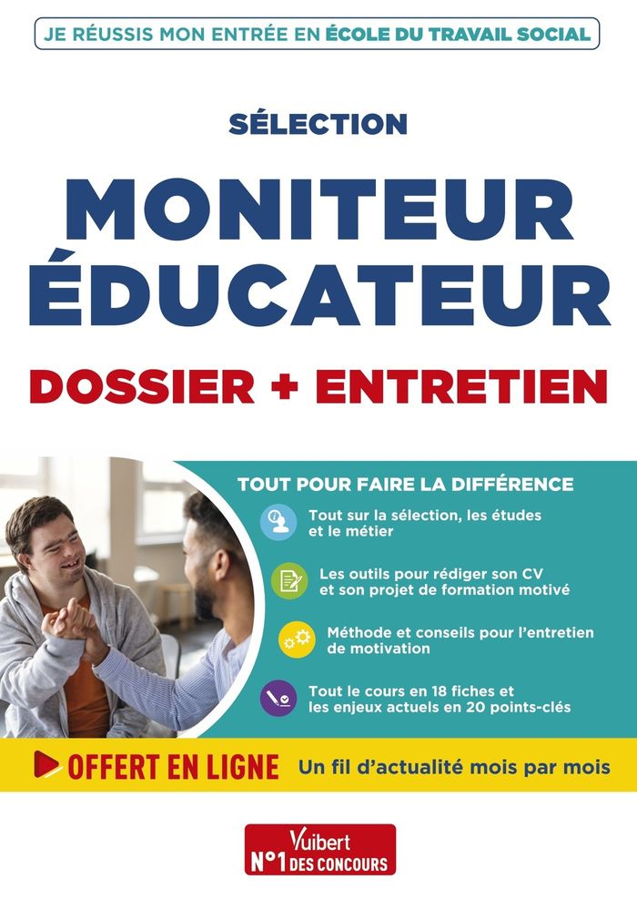 Couverture du livre « Sélection, moniteur éducateur : dossier + entretien » de Georges Bergeron, librairie Les Contes Infusés à Corte