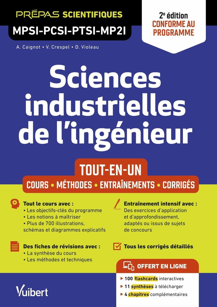 Couverture du livre « Sciences industrielles de l'ingénieur : tout-en-un, cours, méthodes, entraînements, corrigés » de Alain Caignot, librairie Les Contes Infusés à Corte