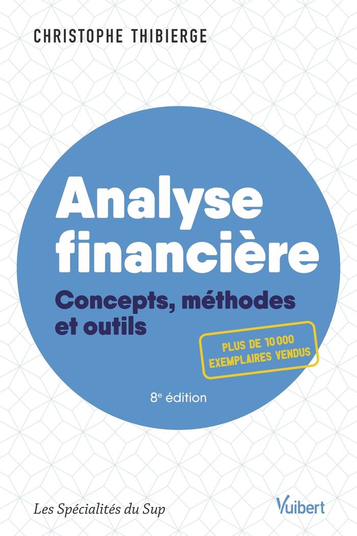 Couverture du livre « Analyse financière » de Christophe Thibierge, librairie Les Contes Infusés à Corte