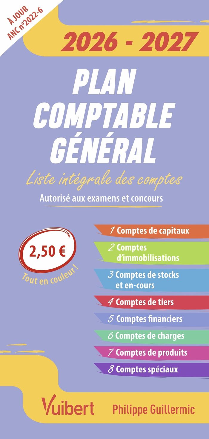 Couverture du livre « Plan comptable général : liste intégrale des comptes » de Philippe Guillermic, librairie Les Contes Infusés à Corte