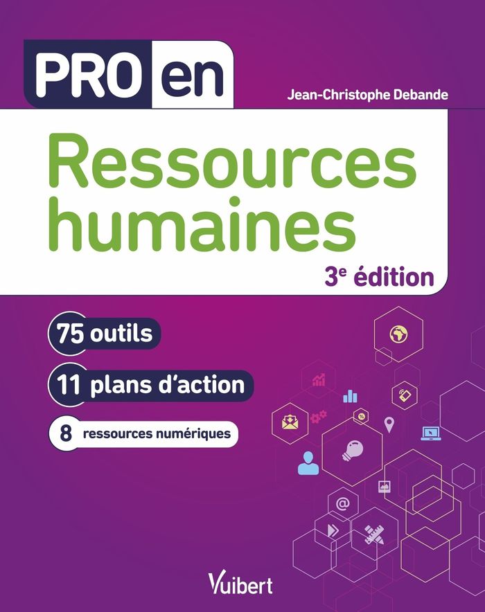Couverture du livre « Ressources humaines : 75 outils, 11 plans d'action, 8 ressources numériques » de Jean-Christophe Debande, librairie Les Contes Infusés à Corte