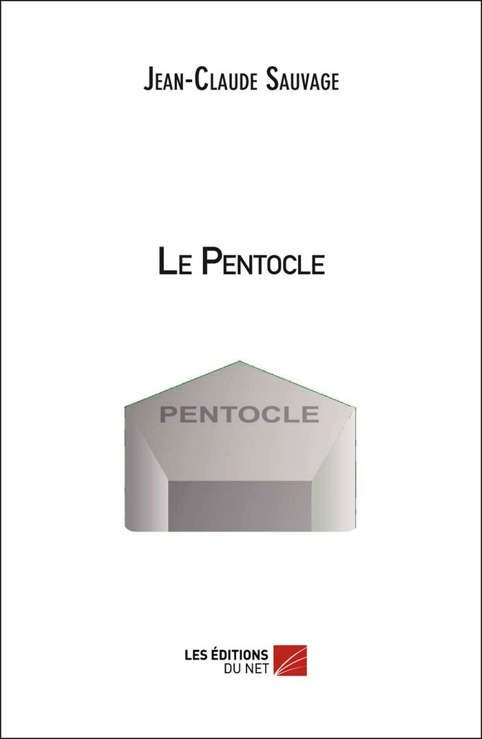 Couverture du livre « LE PENTOCLE » de Jean-Claude Sauvage, librairie Les Contes Infusés à Corte