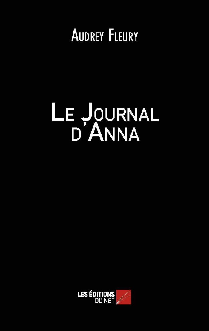 Couverture du livre « LE JOURNAL D'ANNA » de Audrey Fleury, librairie Les Contes Infusés à Corte