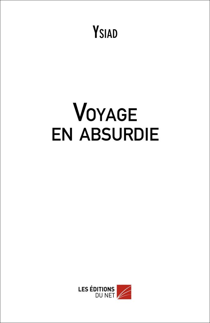 Couverture du livre « VOYAGE EN ABSURDIE » de Ysiad, librairie Les Contes Infusés à Corte