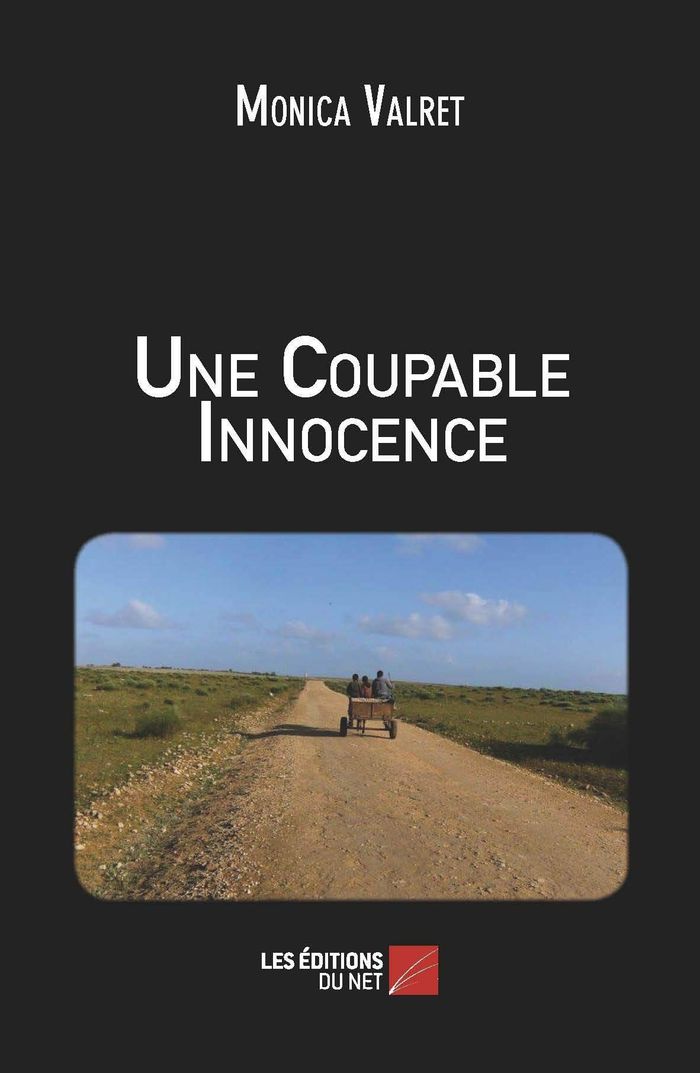 Couverture du livre « UNE COUPABLE INNOCENCE » de Monica Valret, librairie Les Contes Infusés à Corte