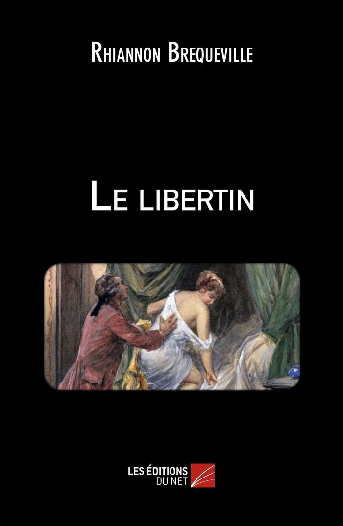 Couverture du livre « LE LIBERTIN », librairie Les Contes Infusés à Corte
