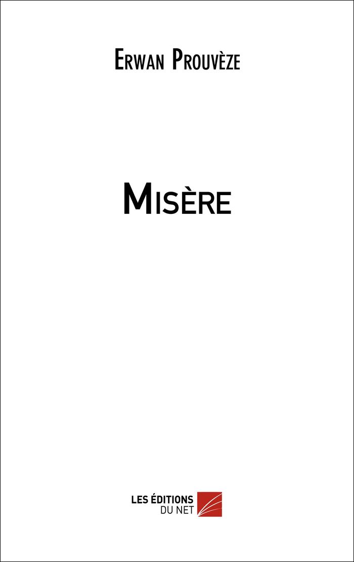 Couverture du livre « MISERE » de Erwan Prouveze, librairie Les Contes Infusés à Corte