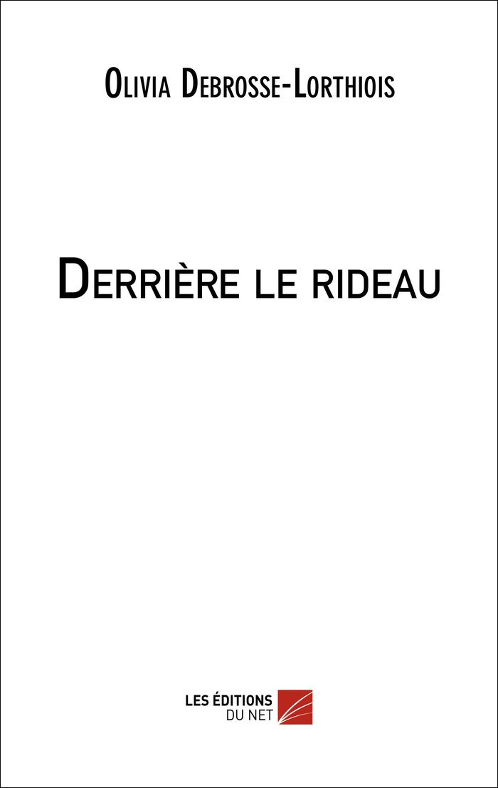 Couverture du livre « DERRIERE LE RIDEAU », librairie Les Contes Infusés à Corte
