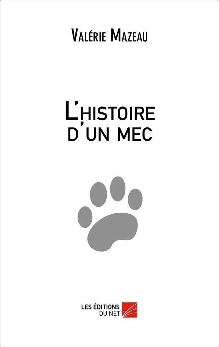 Couverture du livre « L'HISTOIRE D'UN MEC » de Valerie Mazeau, librairie Les Contes Infusés à Corte