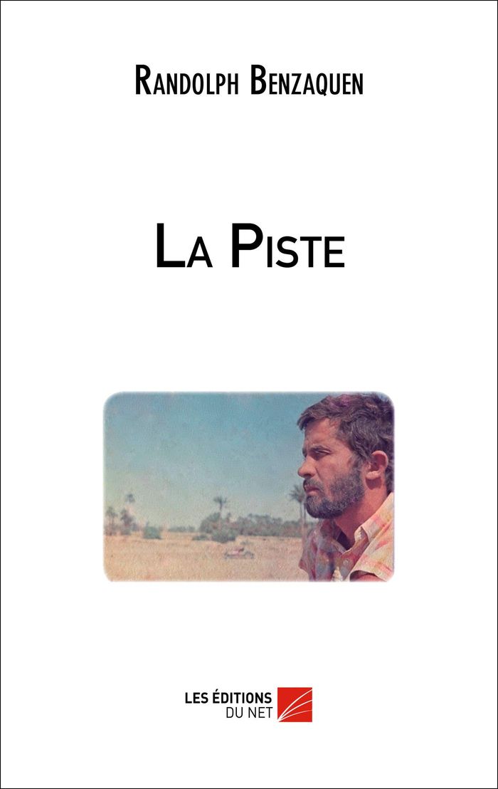 Couverture du livre « LA PISTE » de Randolph Benzaquen, librairie Les Contes Infusés à Corte