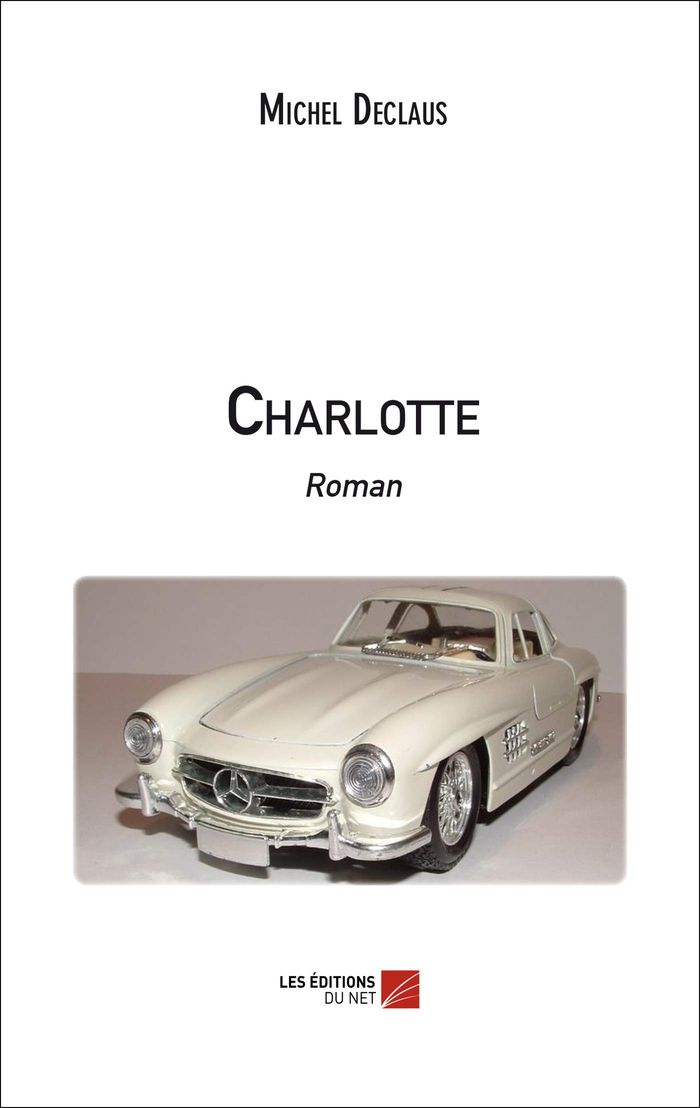 Couverture du livre « CHARLOTTE » de Michel Declaus, librairie Les Contes Infusés à Corte