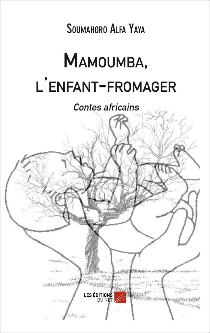Couverture du livre « MAMOUMBA, L'ENFANT-FROMAGER » de Soumahoro Alfa Yaya, librairie Les Contes Infusés à Corte