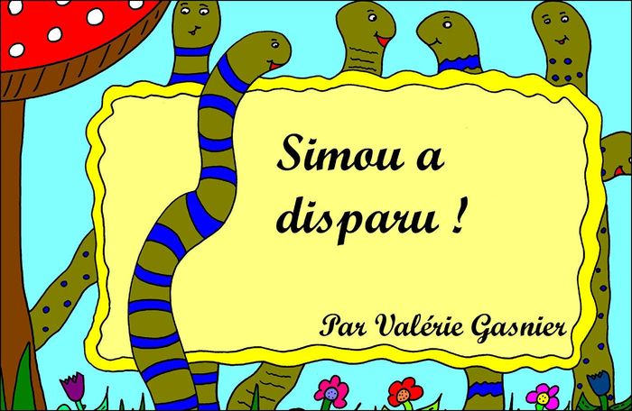 Couverture du livre « SIMOU A DISPARU ! » de Valerie Gasnier, librairie Les Contes Infusés à Corte