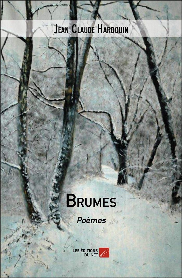 Couverture du livre « BRUMES - POEMES » de Hardouin Jean Claude, librairie Les Contes Infusés à Corte