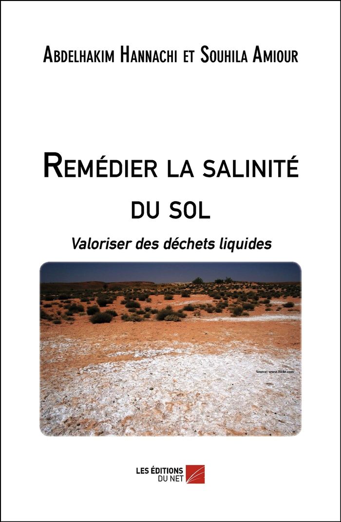 Couverture du livre « REMEDIER LA SALINITE DU SOL - VALORISER DES DECHETS LIQUIDES », librairie Les Contes Infusés à Corte