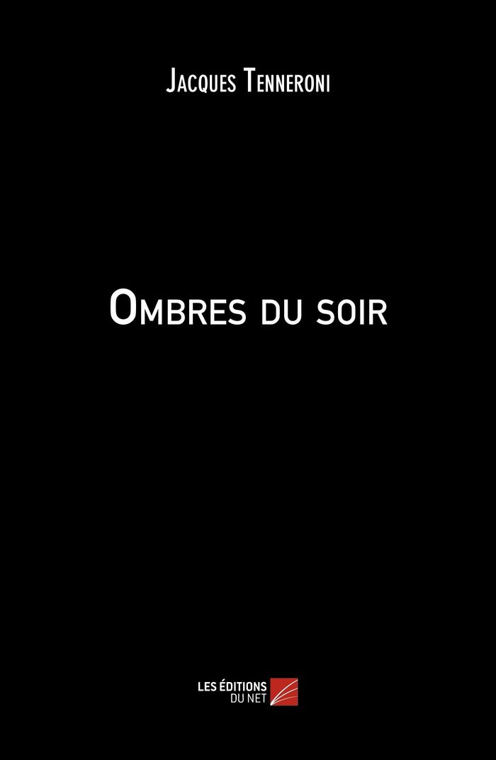 Couverture du livre « OMBRES DU SOIR » de Jacques Tenneroni, librairie Les Contes Infusés à Corte
