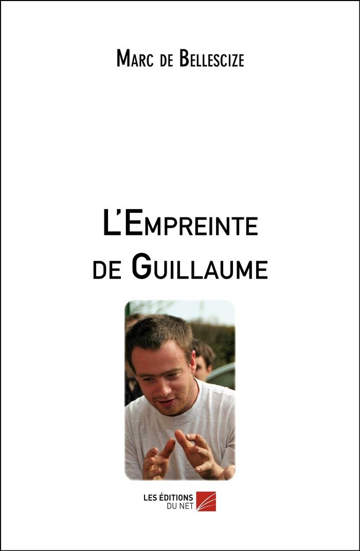 Couverture du livre « L'EMPREINTE DE GUILLAUME » de De Bellescize Marc, librairie Les Contes Infusés à Corte