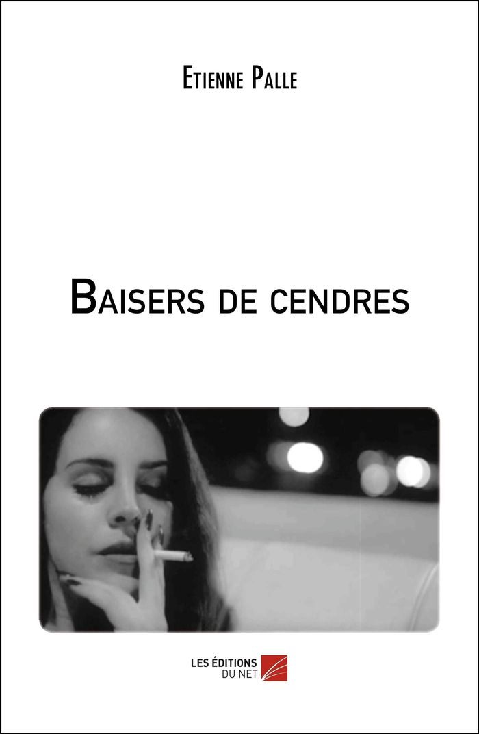 Couverture du livre « BAISERS DE CENDRES » de Etienne Palle, librairie Les Contes Infusés à Corte