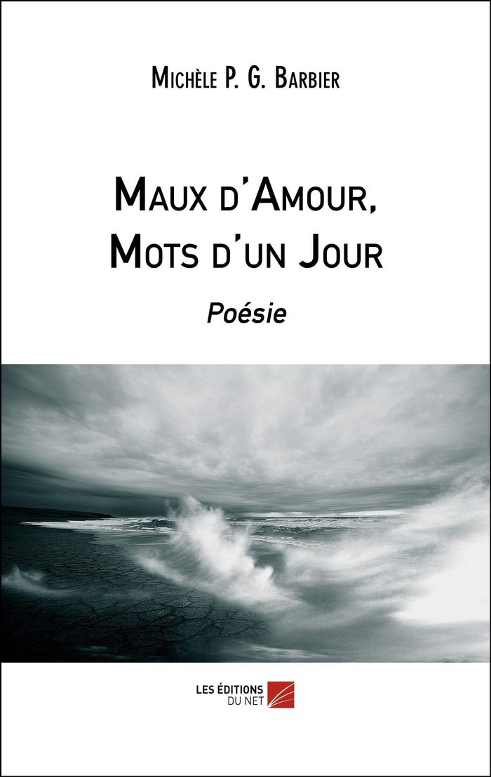 Couverture du livre « MAUX D'AMOUR, MOTS D'UN JOUR » de Barbier M P G., librairie Les Contes Infusés à Corte