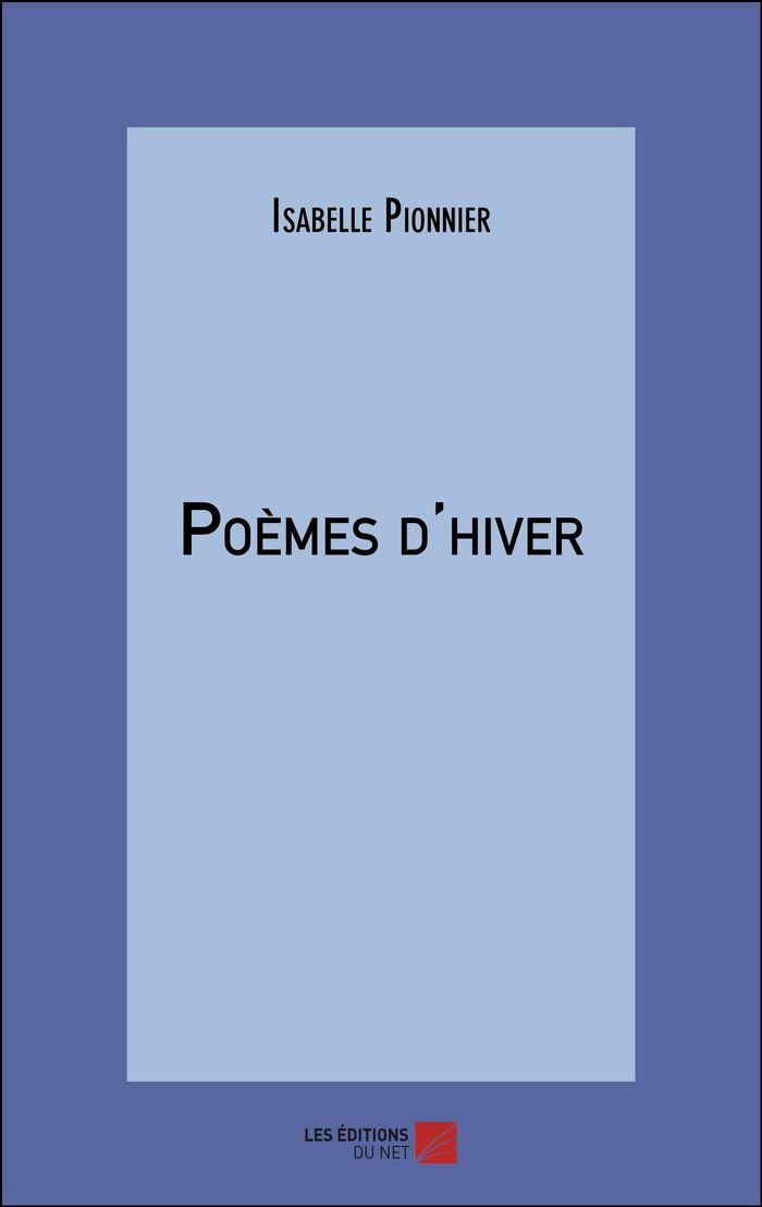Couverture du livre « POEMES D'HIVER » de Isabelle Pionnier, librairie Les Contes Infusés à Corte