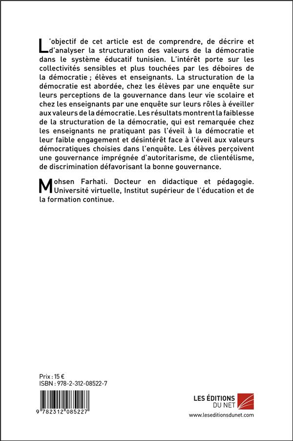 Quatrième de couverture de « STRUCTURATION DE LA GOUVERNANCE ET DES VALEURS DE LA DEMOCRATIE DANS LE SYSTEME EDUCATIF TUNISIEN - »