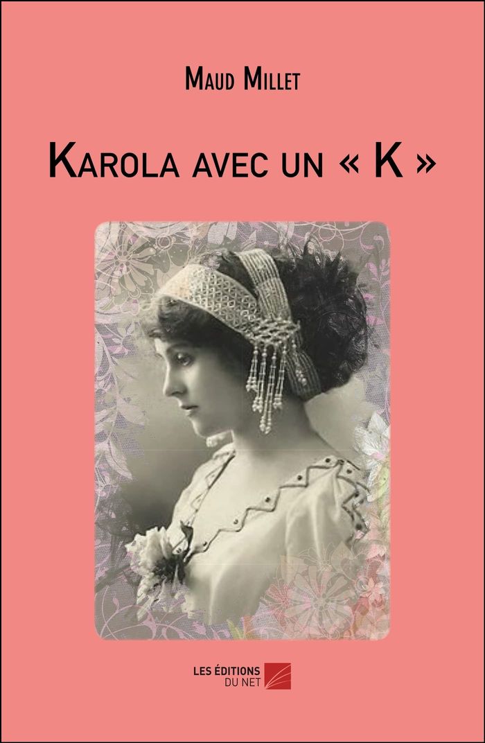 Couverture du livre « KAROLA AVEC UN K » de Maud Millet, librairie Les Contes Infusés à Corte