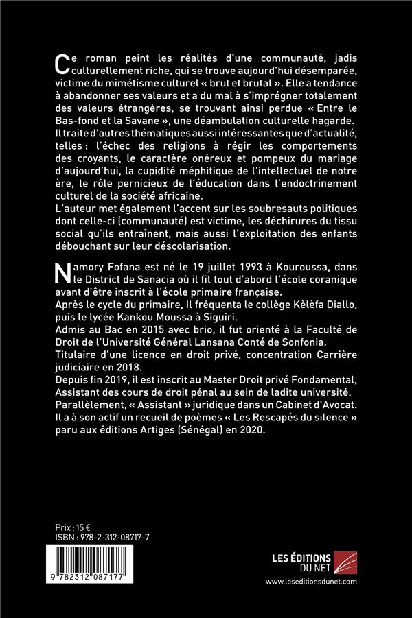 Quatrième de couverture de « ENTRE LE BAS-FOND ET LA SAVANE »