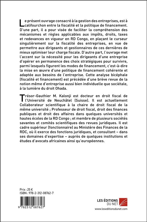 Quatrième de couverture de « MANUEL DE FISCALITE ET FINANCEMENT DES ENTREPRISES - AVEC UNE REFERENCE SPECIFIQUE AU DROIT CONGOLAI »