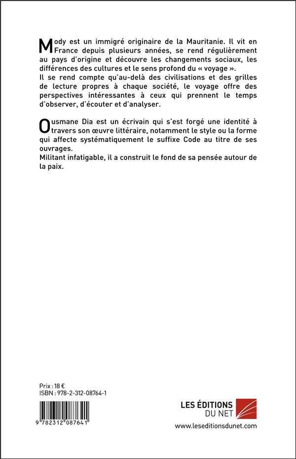 Quatrième de couverture de « CODE 2021 : XIII.XV.IV.XXV AU CARREFOUR DES CIVILISATIONS »