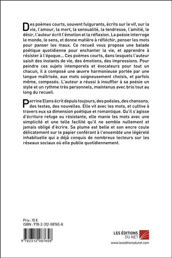 Quatrième de couverture de « LES MOTS S'AIMENT, ESSAIMENT ET SEMENT - POESIE DE RESISTANCE POUR CHAQUE JOUR »
