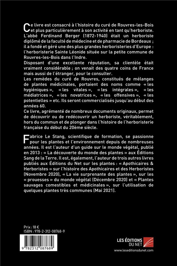 Quatrième de couverture de « PORTRAIT D'UN HERBORISTE FERDINAND BERGER CURE DE ROUVRES »