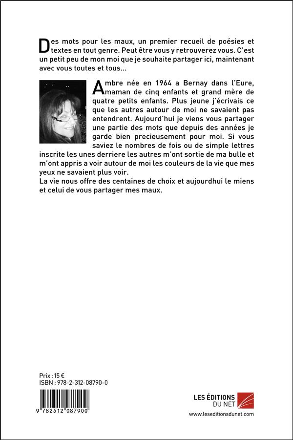 Quatrième de couverture de « MOTS POUR MAUX »