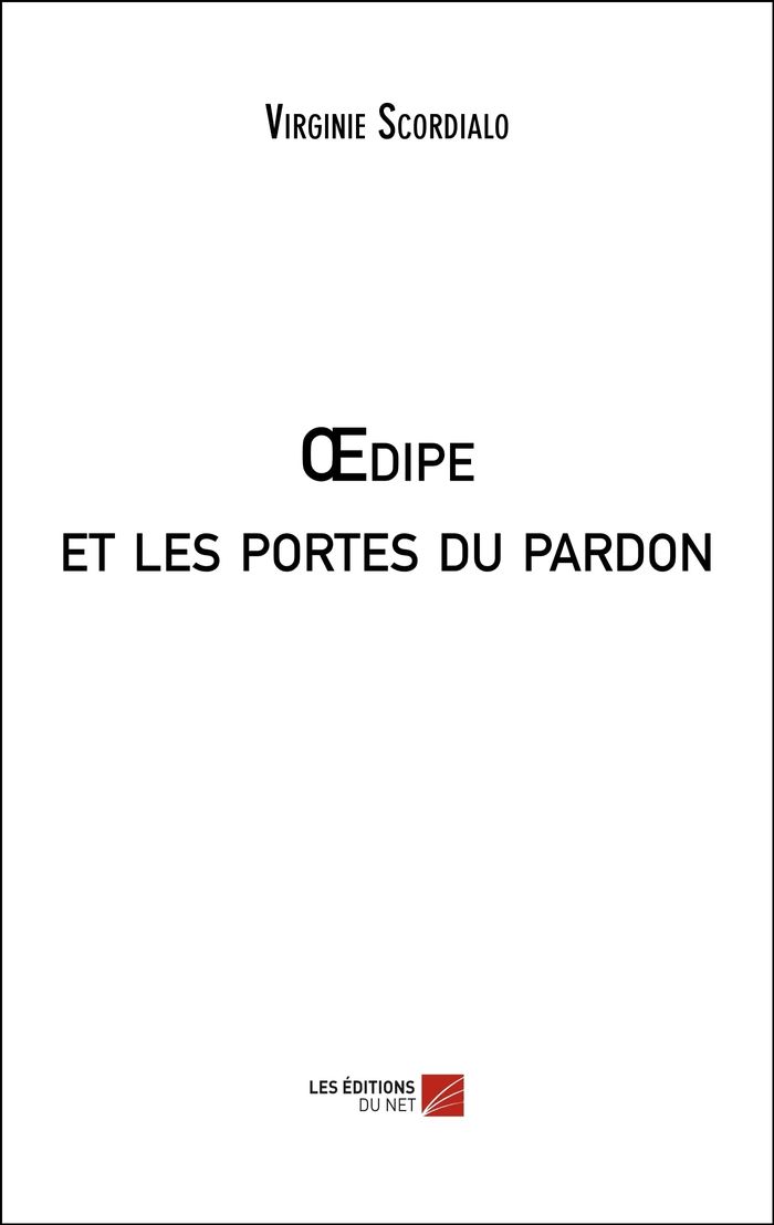 Couverture du livre « OEDIPE ET LES PORTES DU PARDON », librairie Les Contes Infusés à Corte