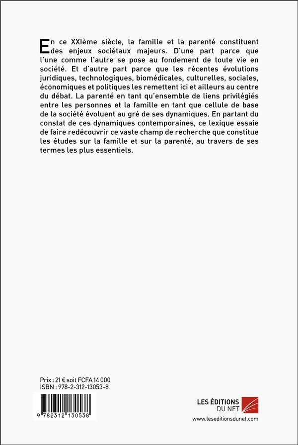 Quatrième de couverture de « LEXIQUE DE LA PARENTE ET DE LA FAMILLE »
