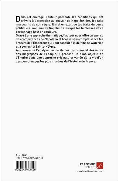 Quatrième de couverture de « NAPOLEON : GENIE ET FAIBLESSES »