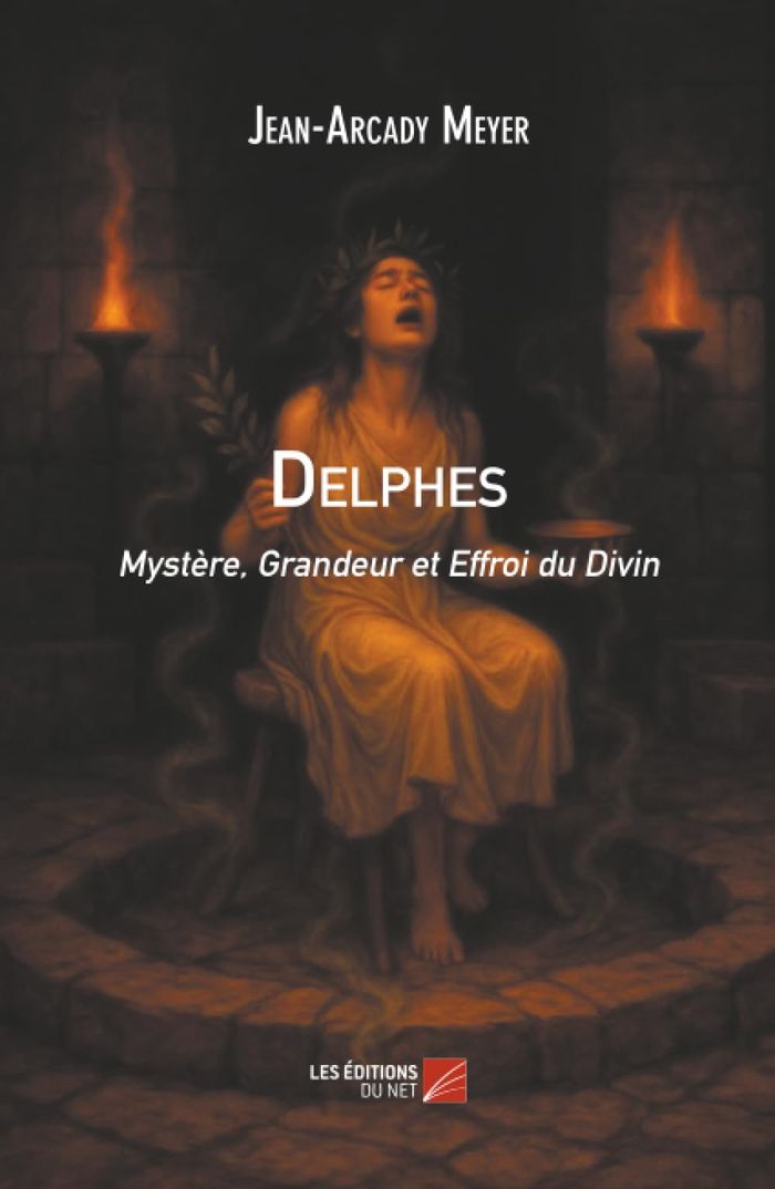 Couverture du livre « DELPHES - MYSTERE, GRANDEUR ET EFFROI DU DIVIN » de Jean-Arcady Meyer, librairie Les Contes Infusés à Corte