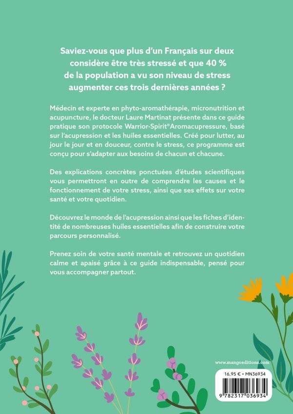 Quatrième de couverture de « Mon guide anti-stress : acupression et huiles essentielles : les bons gestes, les bons dosages »
