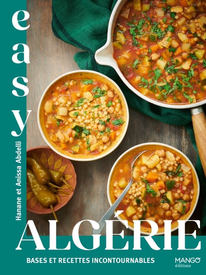 Couverture du livre « Easy Algérie : bases et recettes incontournables » de Hanane Abdelli, librairie Les Contes Infusés à Corte