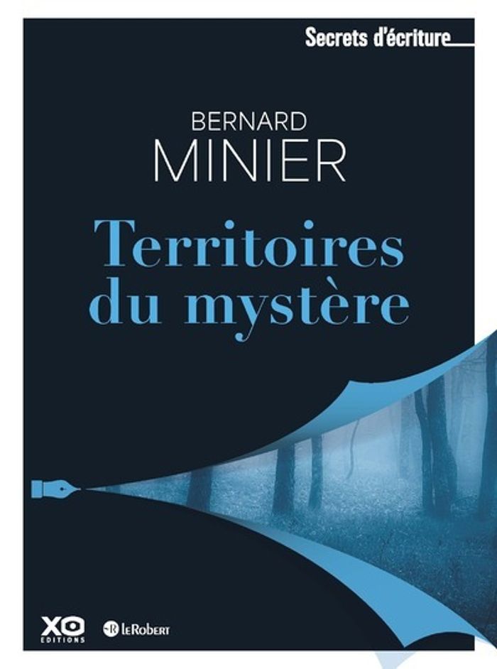 Couverture du livre « Territoires du mystère - Les secrets d'écriture de Bernard Minier » de Bernard Minier, librairie Les Contes Infusés à Corte
