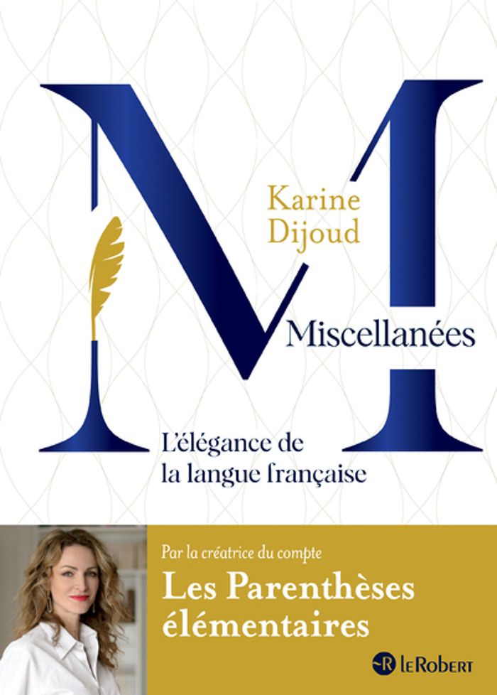 Couverture du livre « Miscellanées : l'élégance de la langue française », librairie Les Contes Infusés à Corte