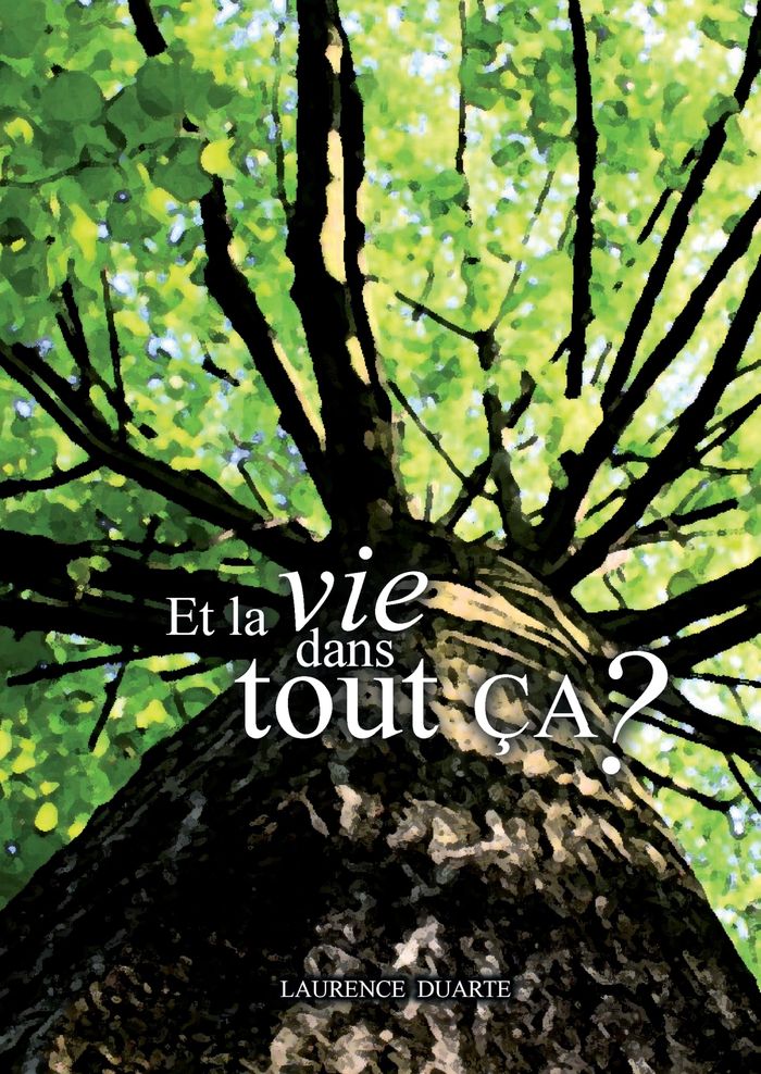 Couverture du livre « ET LA VIE DANS TOUT CA ? », librairie Les Contes Infusés à Corte