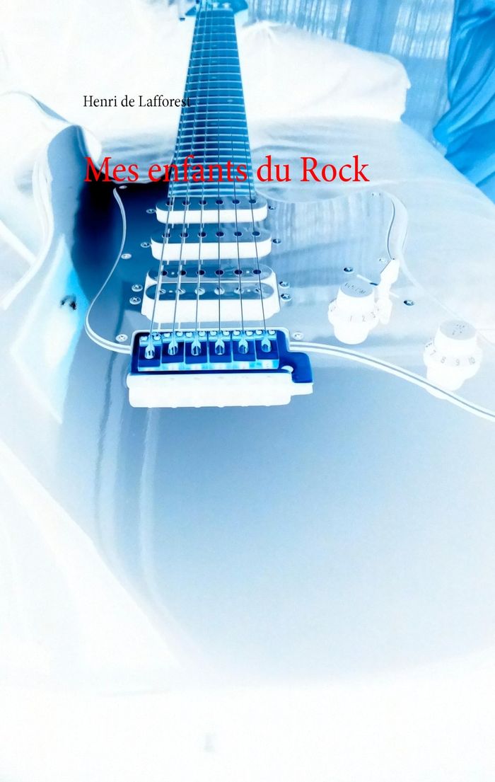 Couverture du livre « MES ENFANTS DU ROCK », librairie Les Contes Infusés à Corte