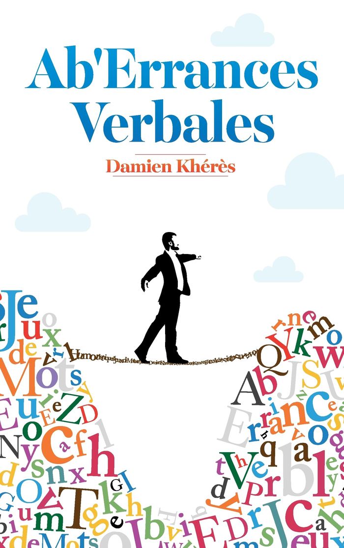 Couverture du livre « AB'ERRANCES VERBALES » de Damien Kheres, librairie Les Contes Infusés à Corte