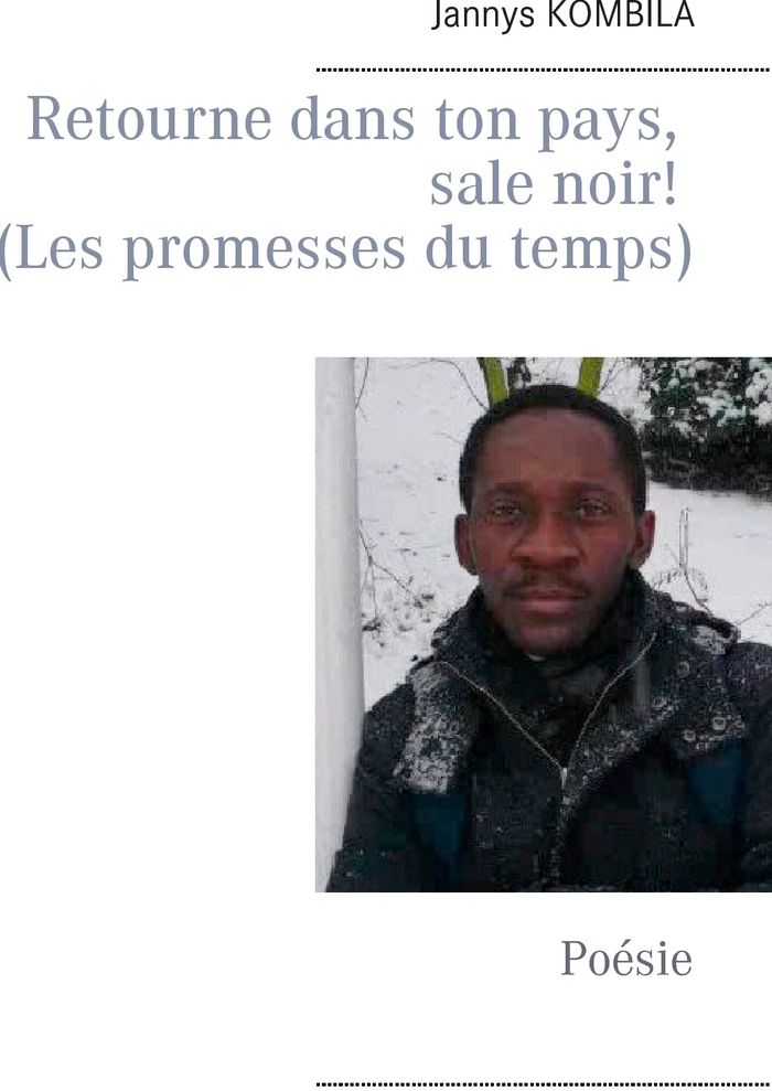 Couverture du livre « RETOURNE DANS TON PAYS, SALE NOIR! (LES PROMESSES DU TEMPS) - POESIE », librairie Les Contes Infusés à Corte