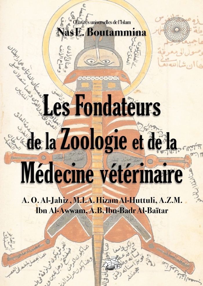 Couverture du livre « LES FONDATEURS DE LA ZOOLOGIE ET DE LA MEDECINE VETERINAIRE - ILLUSTRATIONS, COULEUR » de Boutammina Nas E., librairie Les Contes Infusés à Corte