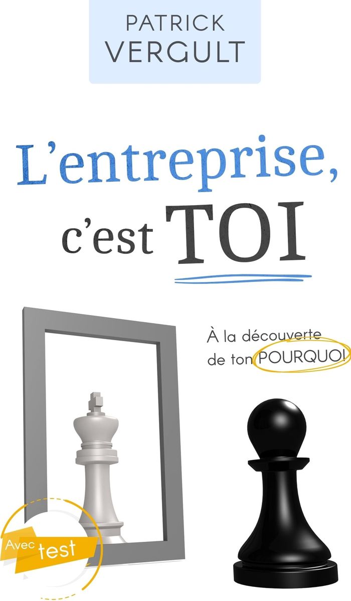 Couverture du livre « L'ENTREPRISE, C'EST TOI - A LA DECOUVERTE DE TON POURQUOI », librairie Les Contes Infusés à Corte