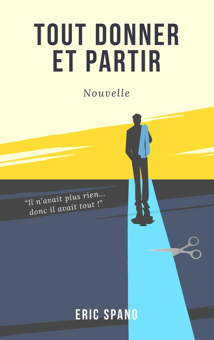 Couverture du livre « TOUT DONNER ET PARTIR », librairie Les Contes Infusés à Corte