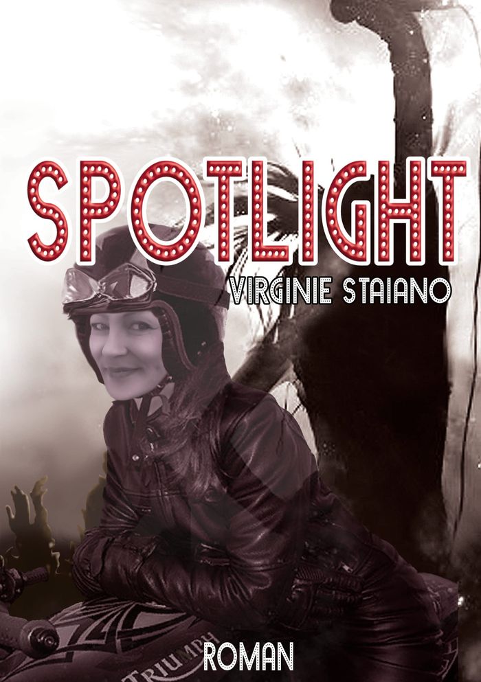 Couverture du livre « SPOTLIGHT » de Virginie Staiano, librairie Les Contes Infusés à Corte